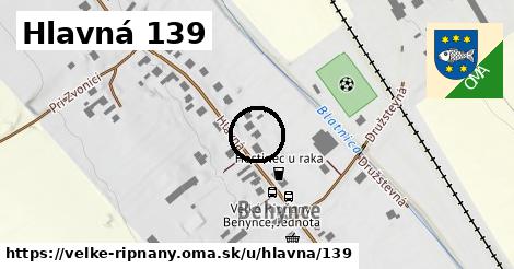 Hlavná 139, Veľké Ripňany