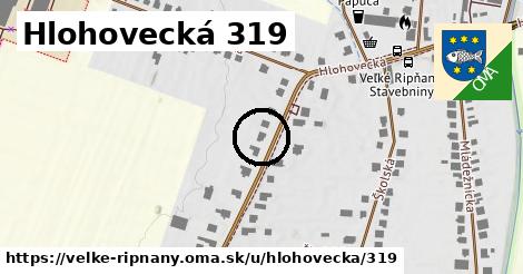 Hlohovecká 319, Veľké Ripňany