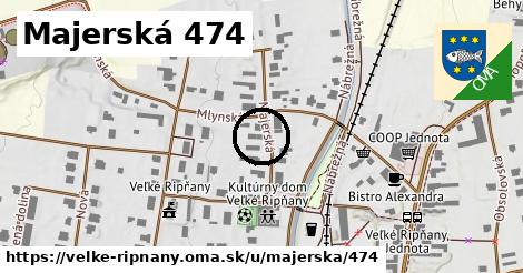 Majerská 474, Veľké Ripňany