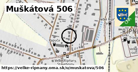 Muškátová 506, Veľké Ripňany