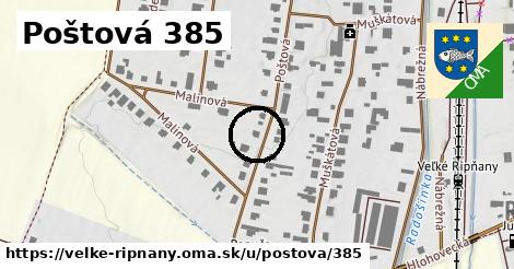 Poštová 385, Veľké Ripňany