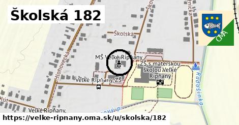 Školská 182, Veľké Ripňany