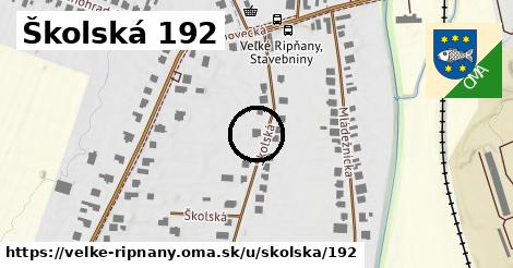 Školská 192, Veľké Ripňany