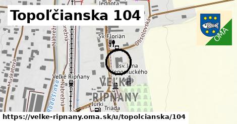 Topoľčianska 104, Veľké Ripňany
