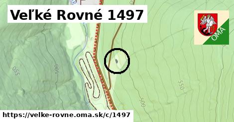 Veľké Rovné <span class="supisne">1497</span>