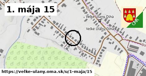 1. mája 15, Veľké Úľany