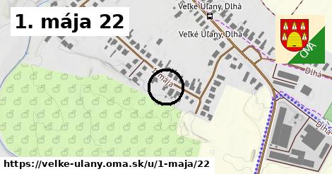 1. mája 22, Veľké Úľany