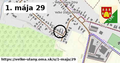 1. mája 29, Veľké Úľany