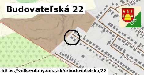 Budovateľská 22, Veľké Úľany