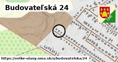 Budovateľská 24, Veľké Úľany