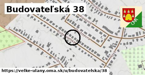 Budovateľská 38, Veľké Úľany