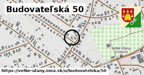 Budovateľská 50, Veľké Úľany