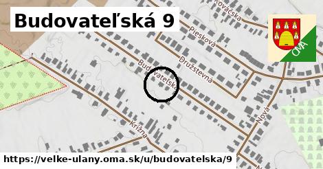 Budovateľská 9, Veľké Úľany