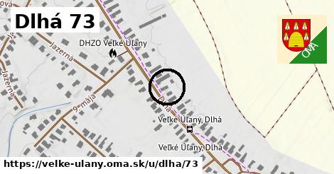 Dlhá 73, Veľké Úľany