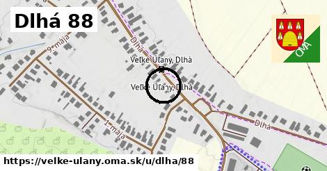 Dlhá 88, Veľké Úľany