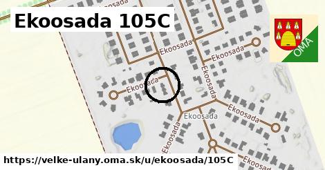 Ekoosada 105C, Veľké Úľany