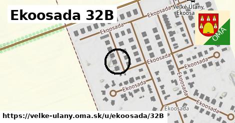 Ekoosada 32B, Veľké Úľany