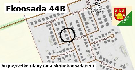Ekoosada 44B, Veľké Úľany