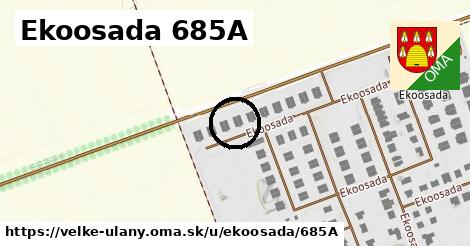 Ekoosada 685A, Veľké Úľany