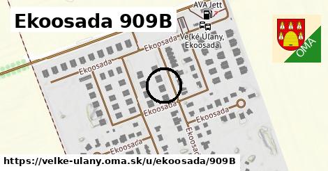 Ekoosada 909B, Veľké Úľany