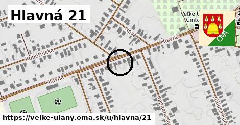 Hlavná 21, Veľké Úľany