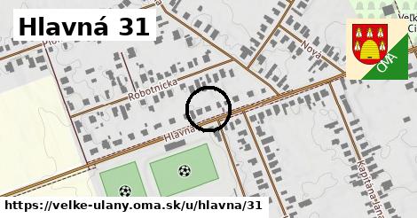 Hlavná 31, Veľké Úľany