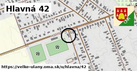 Hlavná 42, Veľké Úľany