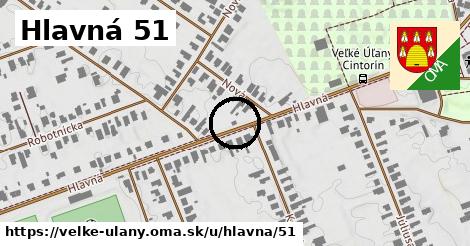 Hlavná 51, Veľké Úľany