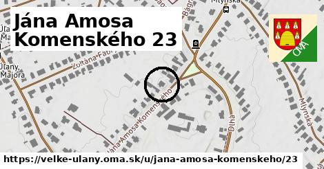 Jána Amosa Komenského 23, Veľké Úľany