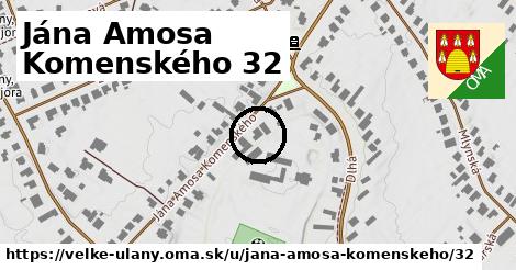 Jána Amosa Komenského 32, Veľké Úľany