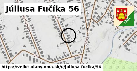 Júliusa Fučíka 56, Veľké Úľany