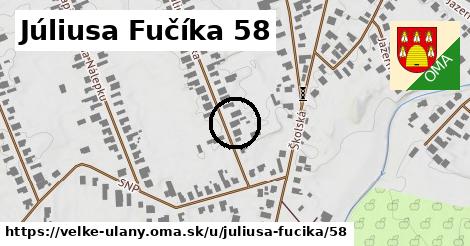 Júliusa Fučíka 58, Veľké Úľany