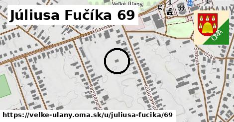 Júliusa Fučíka 69, Veľké Úľany