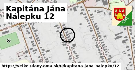 Kapitána Jána Nálepku 12, Veľké Úľany