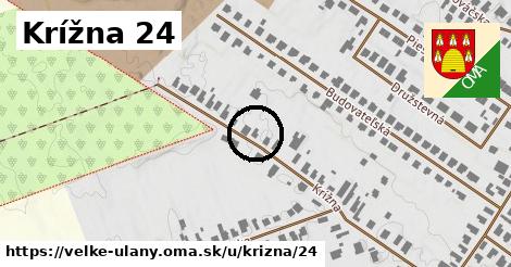 Krížna 24, Veľké Úľany