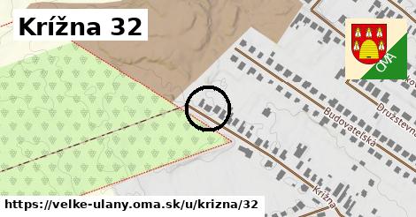 Krížna 32, Veľké Úľany