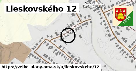 Lieskovského 12, Veľké Úľany