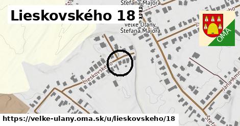 Lieskovského 18, Veľké Úľany