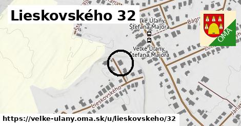 Lieskovského 32, Veľké Úľany