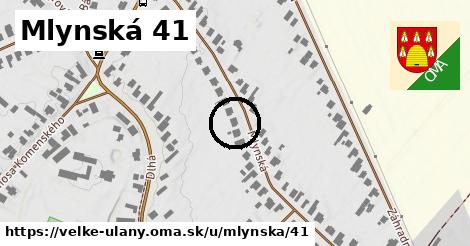 Mlynská 41, Veľké Úľany