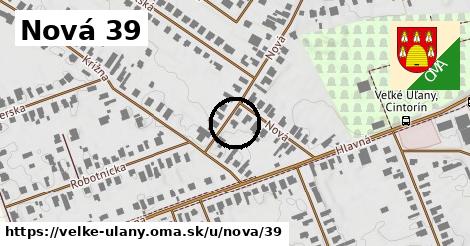 Nová 39, Veľké Úľany