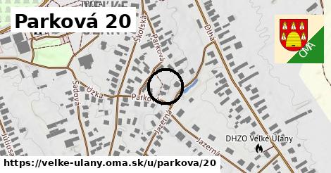 Parková 20, Veľké Úľany