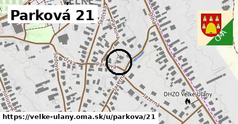 Parková 21, Veľké Úľany