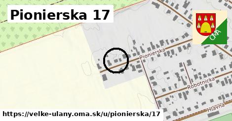 Pionierska 17, Veľké Úľany