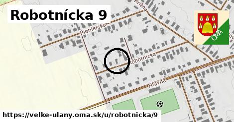 Robotnícka 9, Veľké Úľany