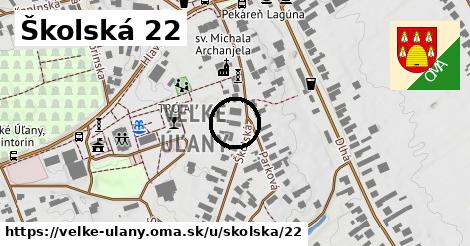 Školská 22, Veľké Úľany