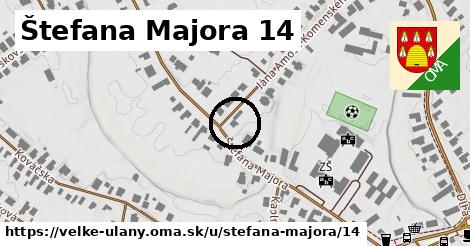 Štefana Majora 14, Veľké Úľany