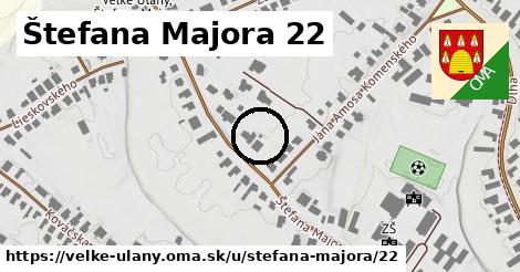 Štefana Majora 22, Veľké Úľany