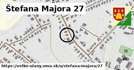 Štefana Majora 27, Veľké Úľany