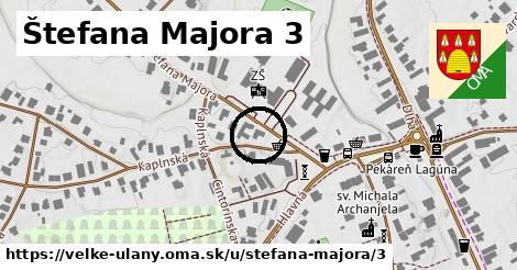 Štefana Majora 3, Veľké Úľany